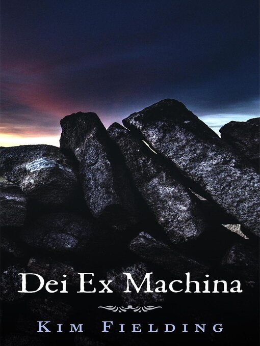 Title details for Dei Ex Machina by Kim Fielding - Available